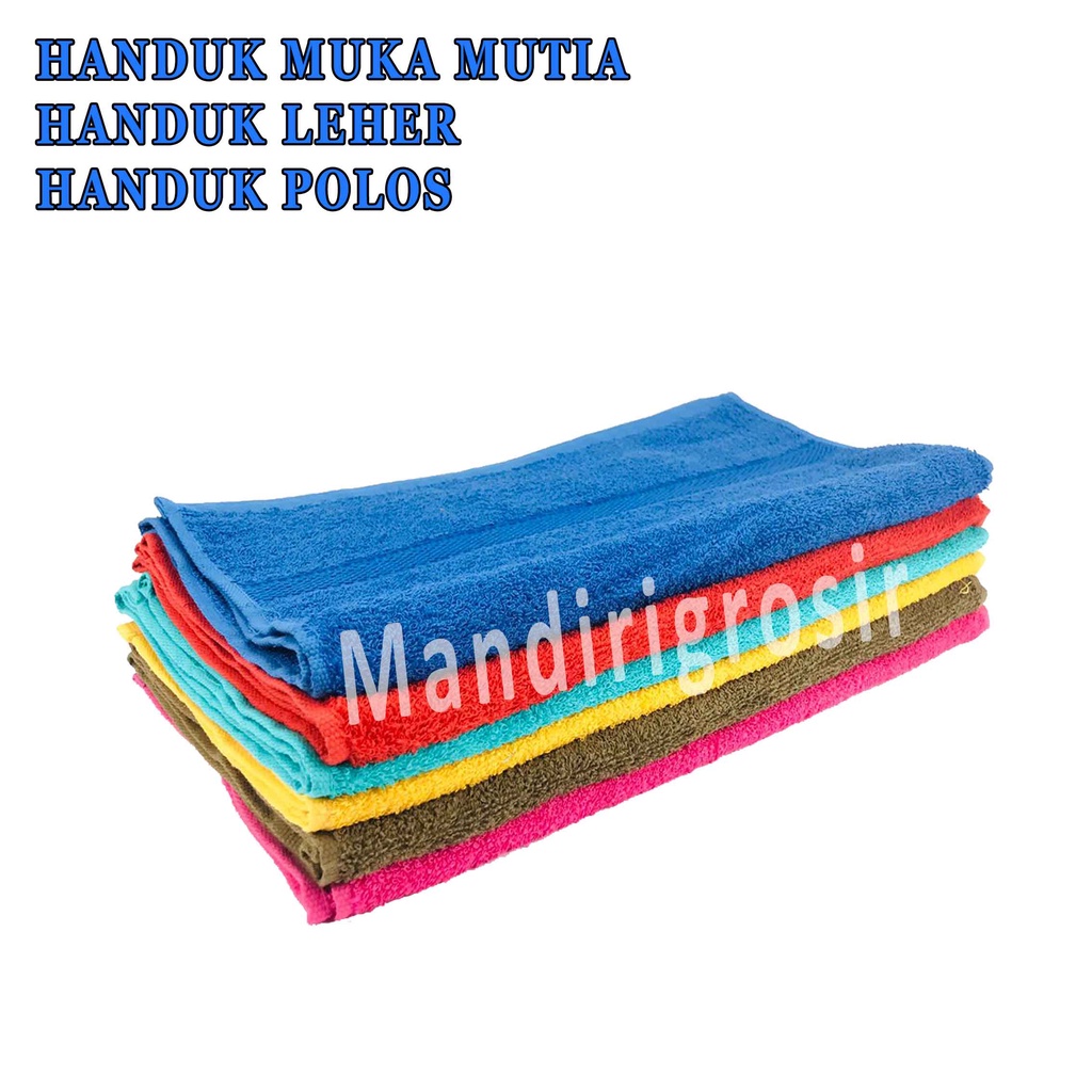 Handuk Leher* Handuk Muka Mutia* Handuk Polos* Handuk