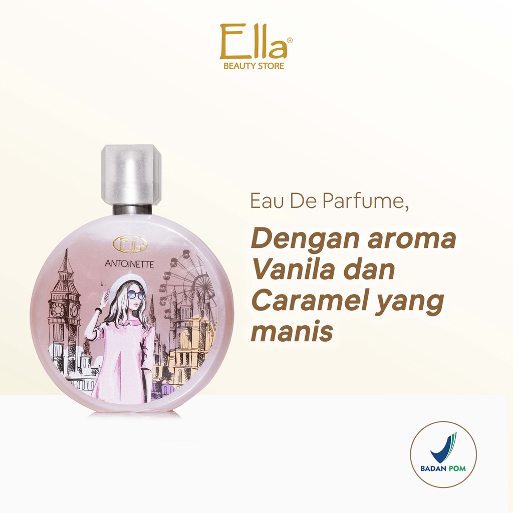 Ella Skincare Eau De Parfum - Aroma Tahan Lama