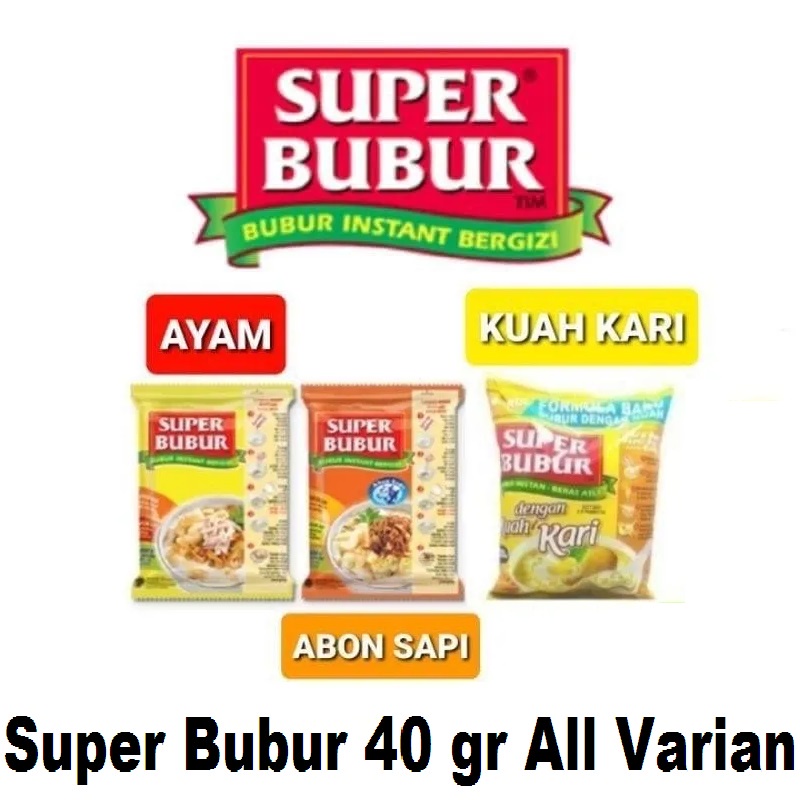 

Super Bubur 40 gr All Varian