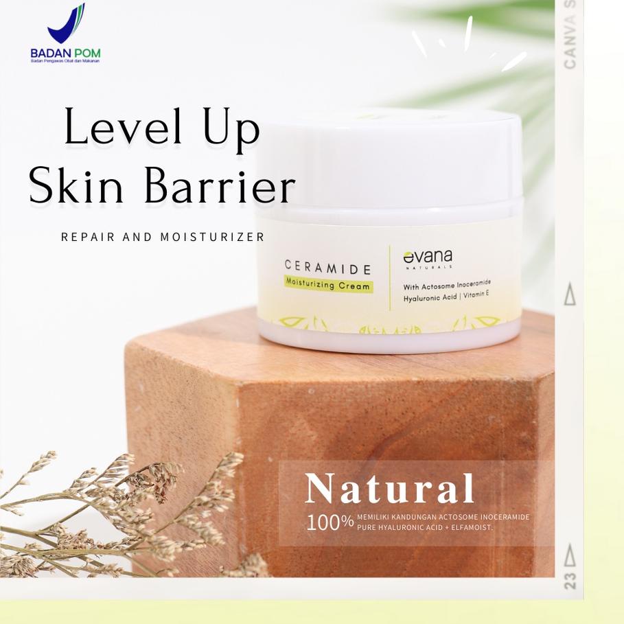 ❈ Evana Beauty Care - Moisturizing Cream - Pelembab Ceramide Kulit - Membantu Memperbaiki Skin Barie