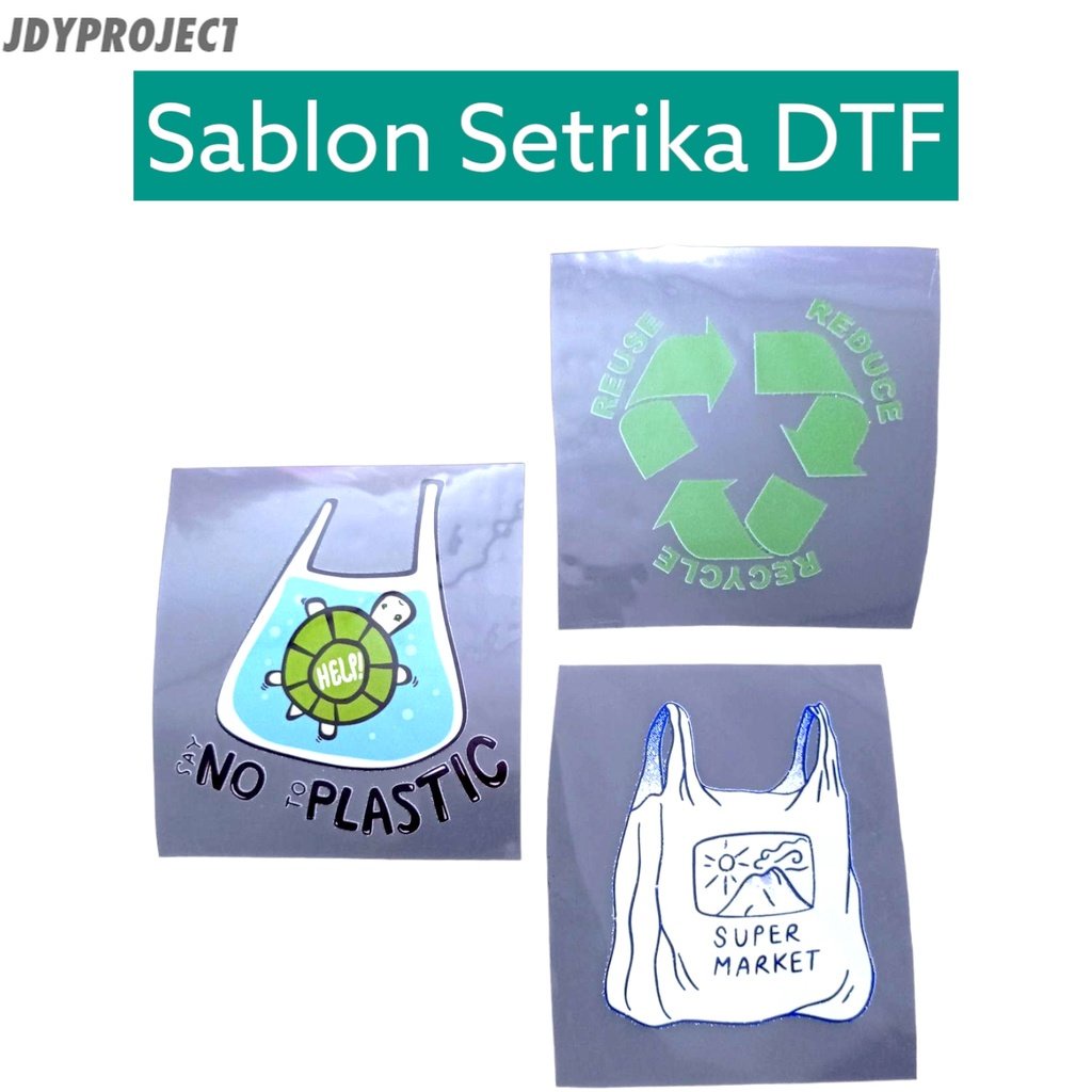 

Sablon Setrika DTF Go Green Plastik Pollution Global Warming 3 pcs JLO