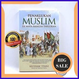 

last stok Penaklukan Muslim di Mata Bangsa Taklukan - Hussam Itani 1F3BZ3