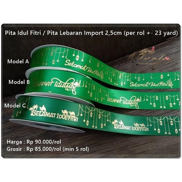

Galb-225 : Pita Idul Fitri / Pita Lebaran Import 2,5Cm (Per Rol +- 23 053