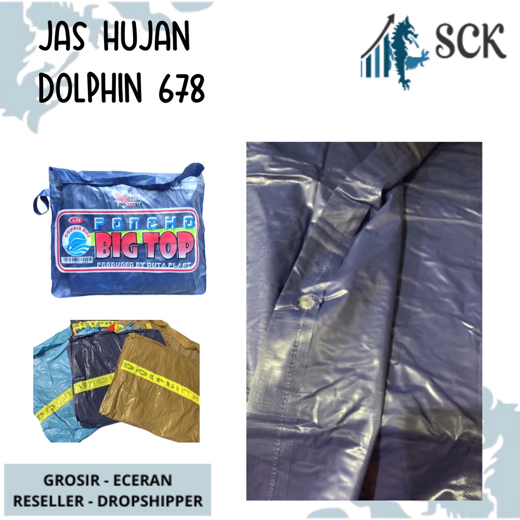 Jas Hujan DOLPHIN BIG TOP 678 Poncho Pria Wanita  / Mantol Model Ponco Dewasa - sckmenwear GROSIR