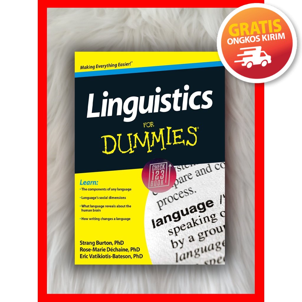 Linguistics For Dummies (Ukuran Besar / B5) by Rose-Marie Dechaine, Strang Burton, Eric Vatikiotis-B