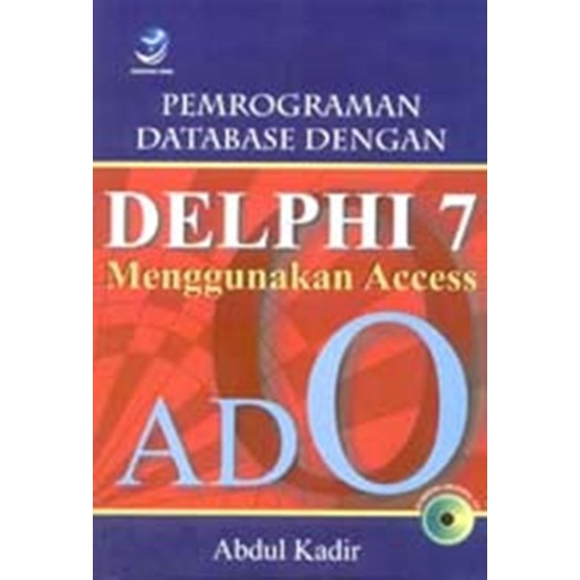 Terlaris Buku Pemrograman Database Dengan Delphi 7 Menggunakan Access Ado