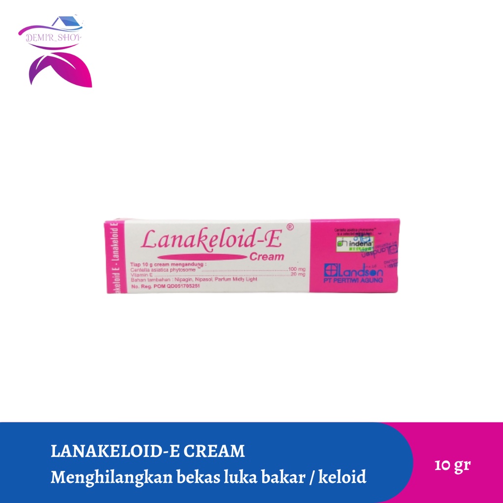 Lanakeloid-E Cream 10 gr - Krim Luka Bakar / Keloid