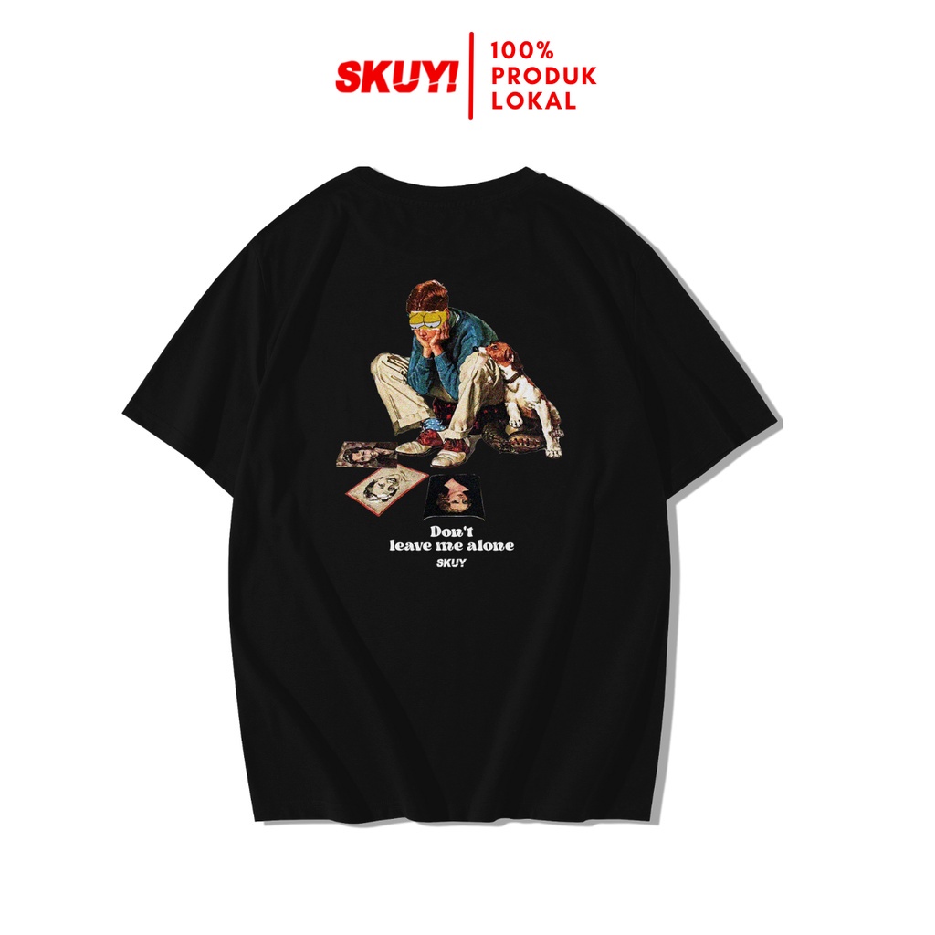 Skuy Kaos Dewasa Hitam Unisex | Don't Leave me Alone SKY199