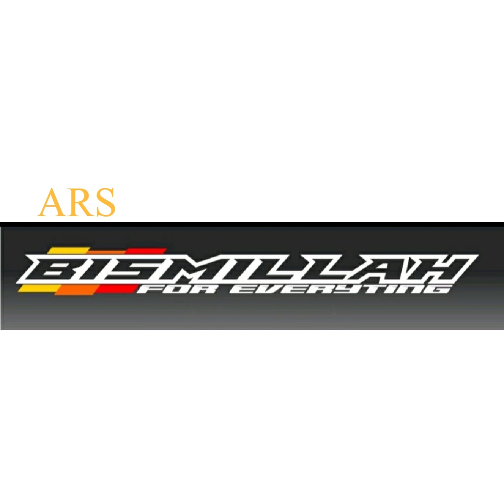 HEBOH STIKER TRUK STIKER KACA DEPAN MOBIL STIKER BISMILLAH TRUK CANTER L300 ISUZU RAGASA ELF FUSO UN