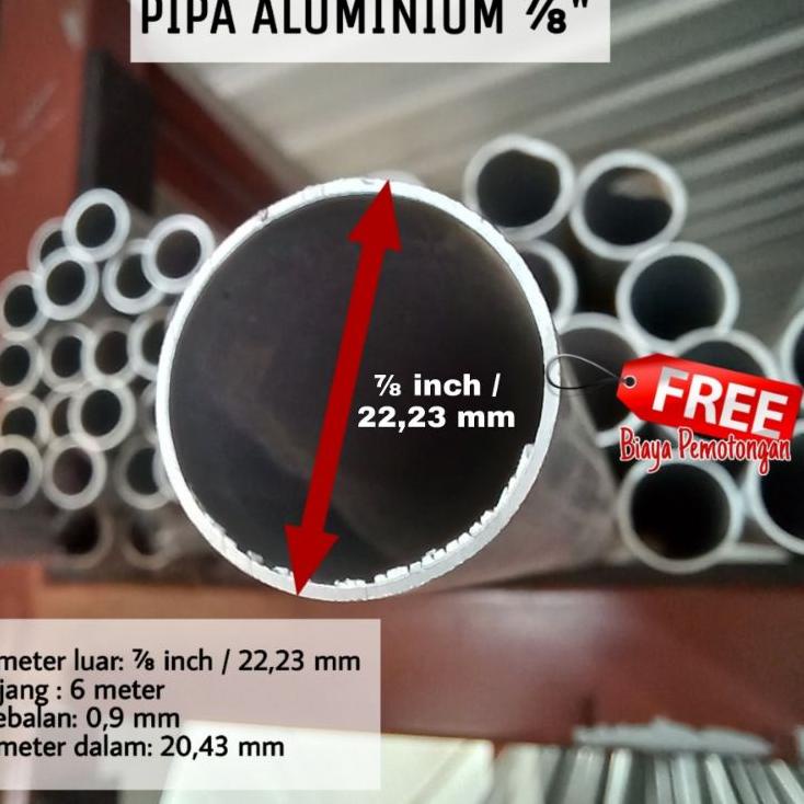 Segera Pilih PIPA ALUMINIUM ⅞ INCH (22,2 MM)