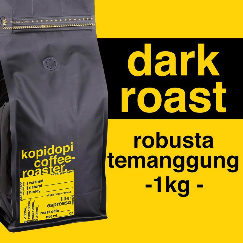 

COD✔️ Kopi Fine Robusta Temanggung DARK ROAST 1kg 1 kg kilo Biji Bubuk Vietnam