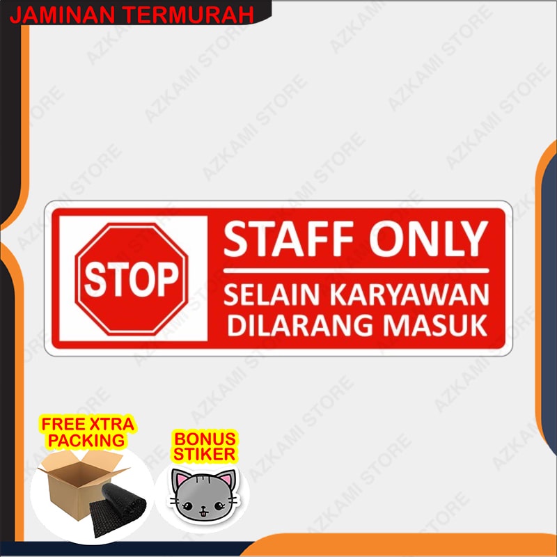 

Terlaris Rambu Selain Karyawan Dilarang Masuk 30cm x 10cm Acrylic 2mm Keren