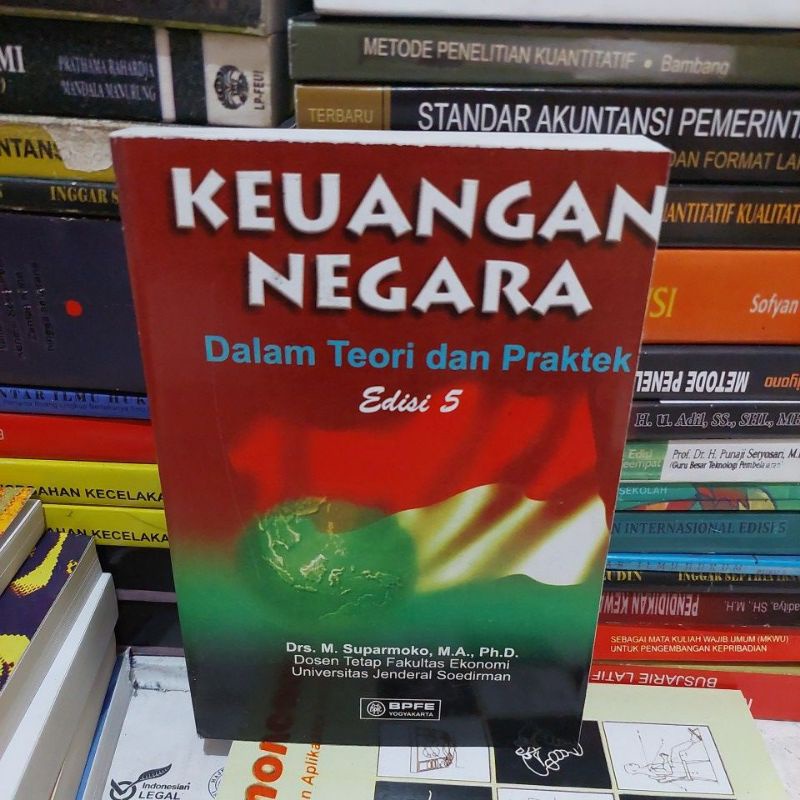 

keuangan negara dalam teori dan praktik edisi 5 suparmoko