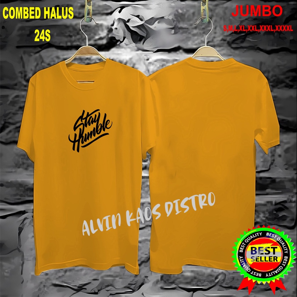 APPS Promo Diskon Kaos STAY HUMBLE Kaos Terlaris Kualitas Terjamin/Kaos Murah Kaos katun/Pakaian Pria pakaian Wanita/Kaos Distro Pria/Kaos Pakaian Pria Kaos Promo/Best Seller