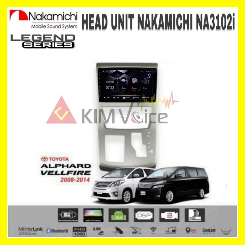 Head Unit Android Nakamichi 10 inch OEM Toyota Alphard 2008-2014