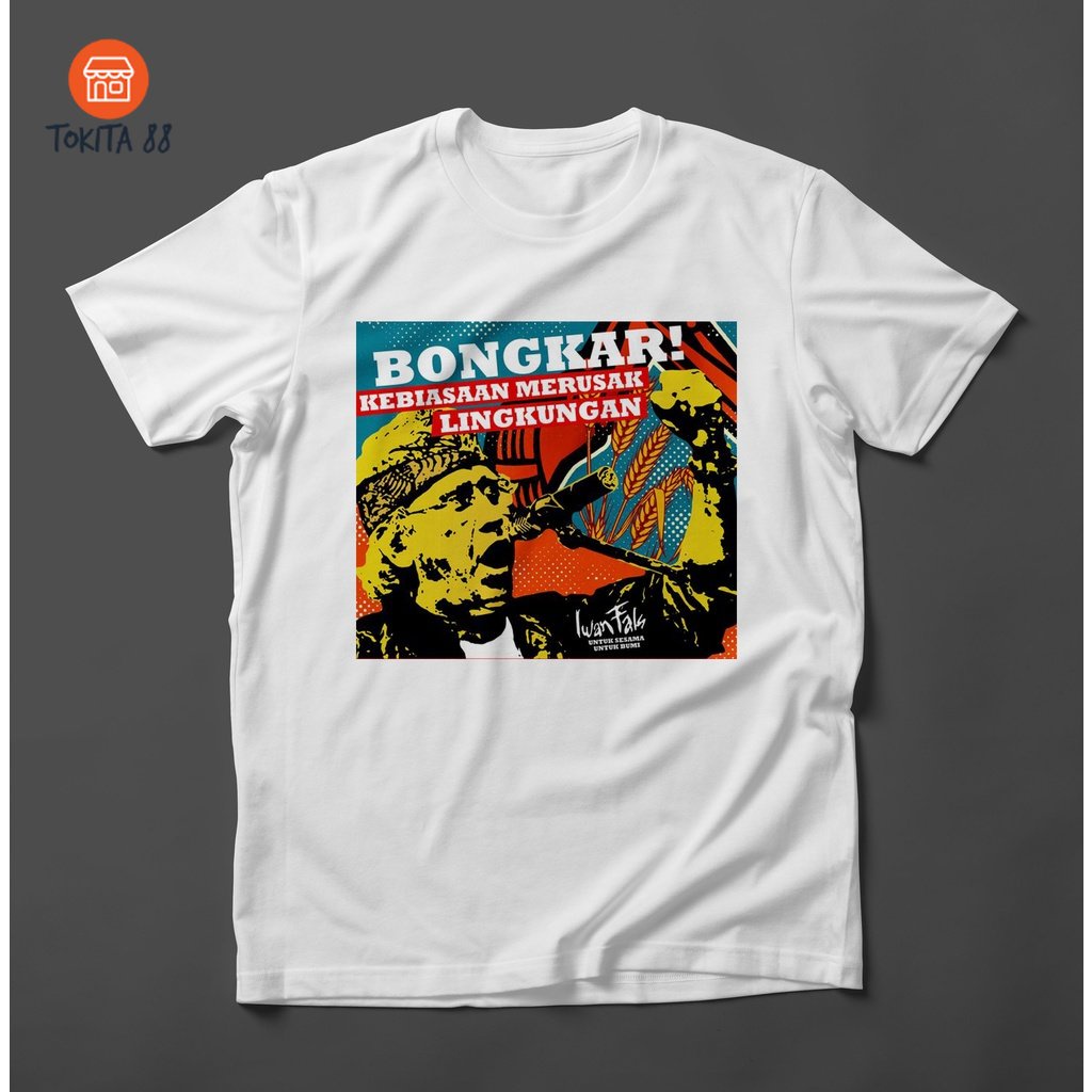 Kaos Distro IWAN FALS BONGKAR