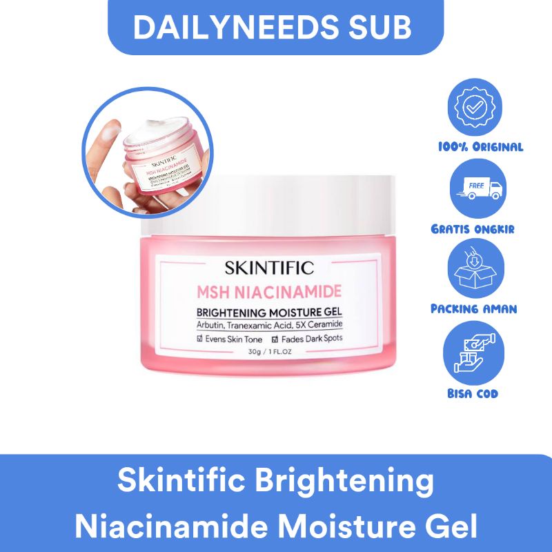 (TERMURAH EXP 2026) 30 GR SKINTIFIC MOISTURIZER NIACINAMIDE BRIGHTENING WHITENING GEL MOISTURISER SE