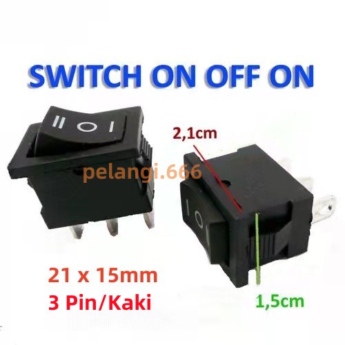 Saklar ON-OFF-ON Hitam 21x15mm 3 Pin/Kaki Saklar/Rocker Switch Hitam ON OFF ON