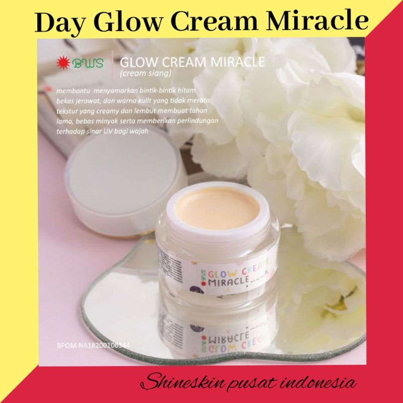 BWS Day Glow Cream Mirecle dan Night glow cream Mirecle