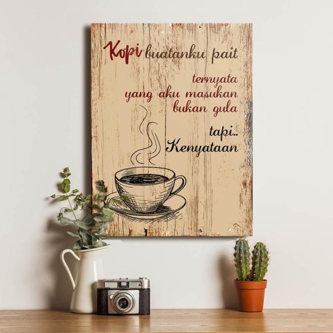 PROMO Poster Quote Lucu Coffee Kopi Ngopi - Dekorasi Hiasan Dinding Kayu