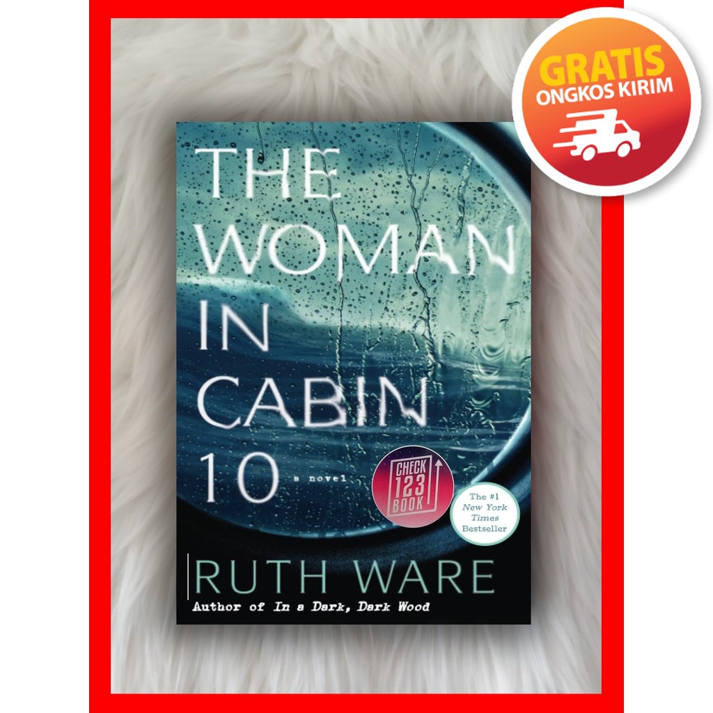 The Woman in Cabin 10 by Ruth Ware