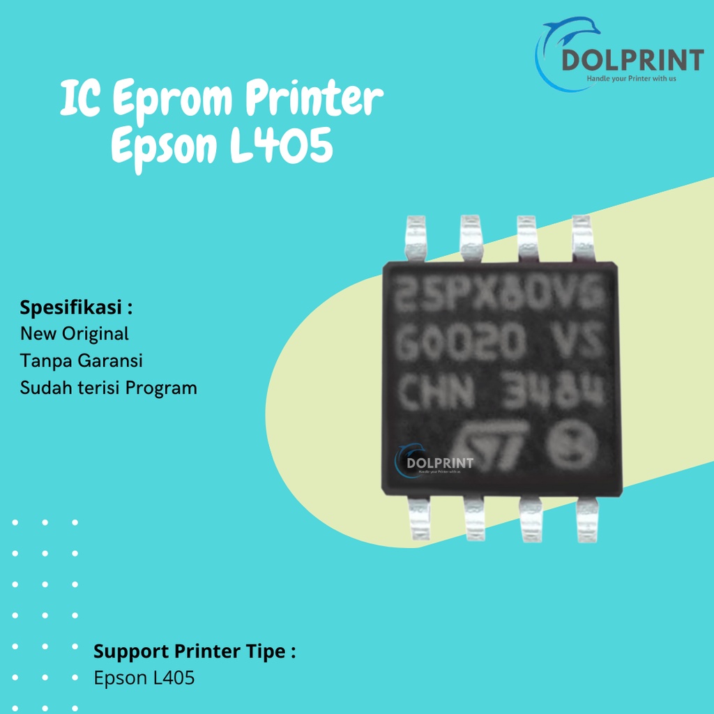 IC Eprom Epson L405 25Q064, IC Eeprom Epson L405, IC Counter L405, Resetter Epson L405