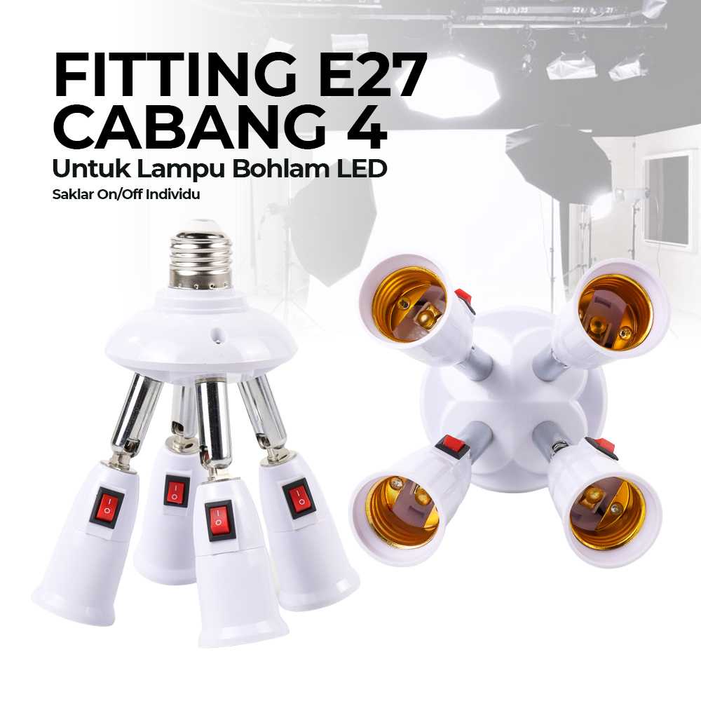 (BISA COD) FTIHSHP ASMTLED Fitting Lampu Bohlam Studio LED Cabang 4 with Switch 220V E27 - E344