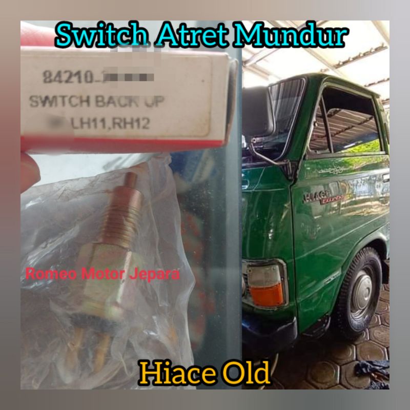 Switch Atret Mundur Hiace Old