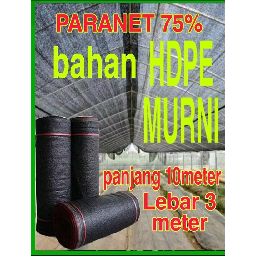 PARANET 75%  ( PANJANG 10 METER x Lebar 3meter ) jaring paranet