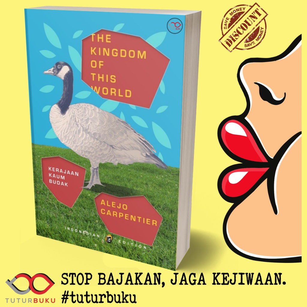 The Kingdom Of This World - Kerajaan Kaum Budak - Alejo Carpentier