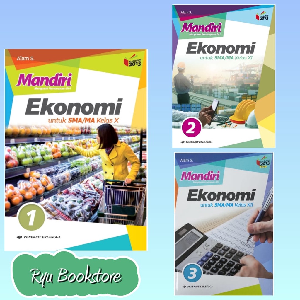 Buku Mandiri Ekonomi Kelas 10 11 12 SMA K13N Erlangga