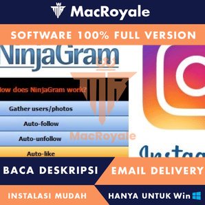 [Full Version] NinjaGram Activated - Meningkatkan interaksi dengan fitur auto-l1ke, f0llow, unf0llow, dan DM otomatis