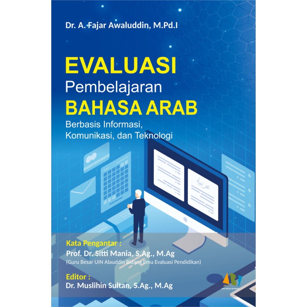 Evaluasi Pembelajaran Bahasa Arab Berbasis Informasi, Komunikasi, dan Teknologi