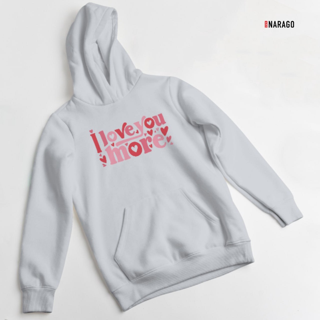 Nara.Grosir - Hoodie Jumper Love You More l Sweater Hodie Unisex