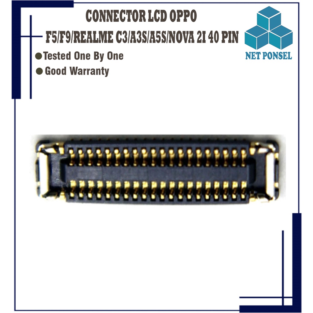 CONNECTOR LCD OPPO F5 40 PIN