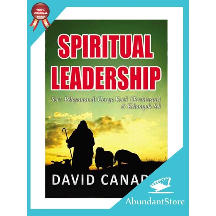 

Buku Spiritual Leadership - David Canada