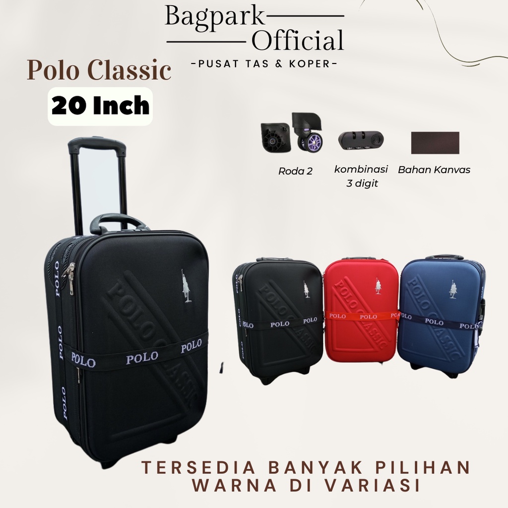 Koper Kain Polo Classic  20 Inch  Roda 2 / Kanvas Tebal  / Koper Import / Cabin Size / Koper Premium