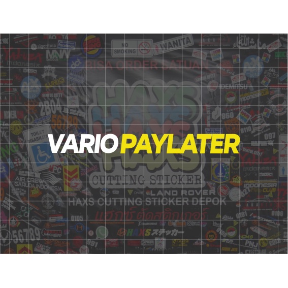 Cutting Sticker Vario Paylater Ukuran 10 Cm Untuk Motor Mobil