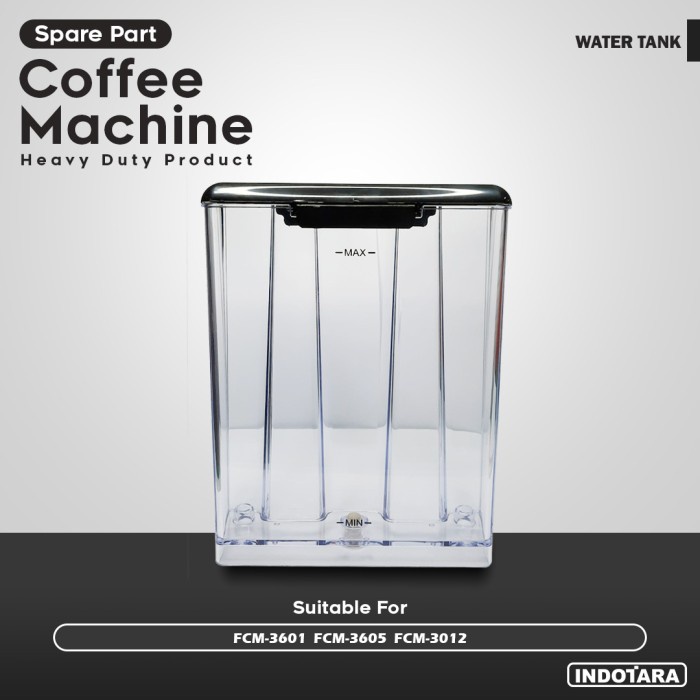 WATER TANK MESIN KOPI FERRATTI FERRO - FCM3601 FCM3605 FCM3012 #ORIGINAL