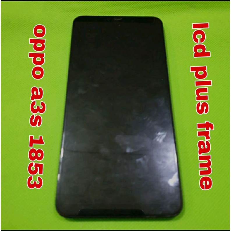 LCD PLUS FRAME OPPO A3S CPH1853 ORI COPOTAN BACA DESKRIPSI