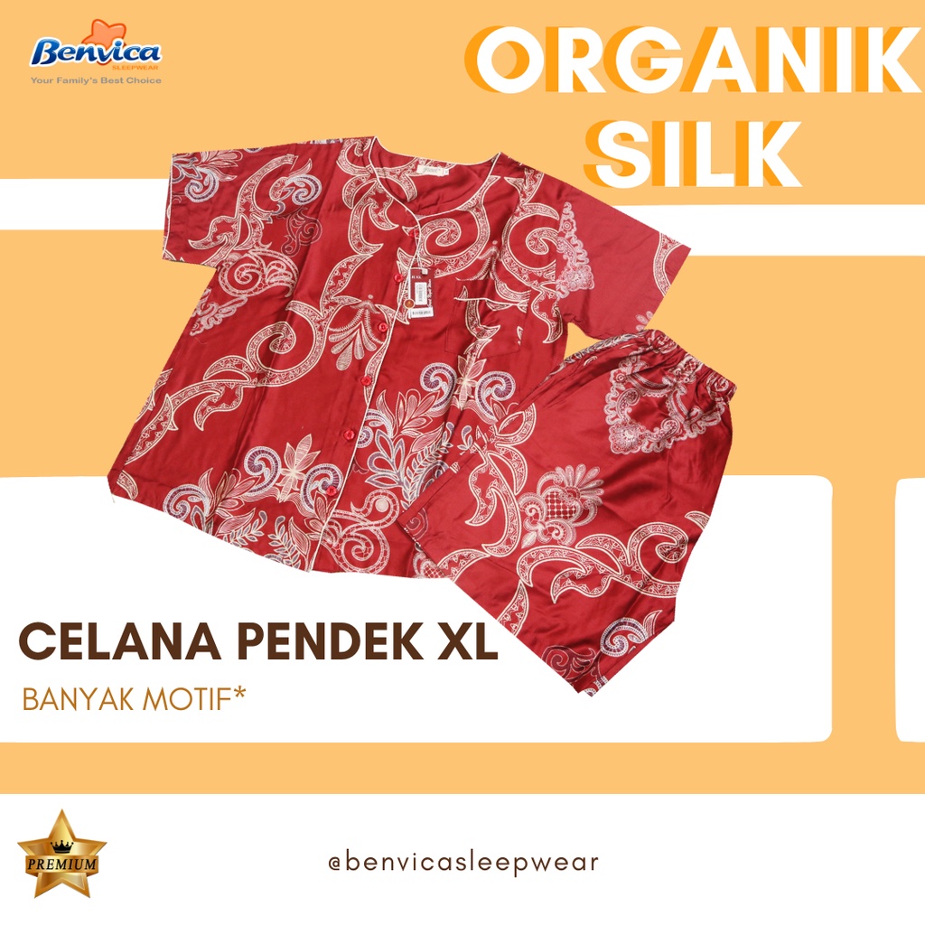 BAJU TIDUR CELANA PENDEK KATUN ORGANIK SILK PREMIUM BANYAK MOTIF XL