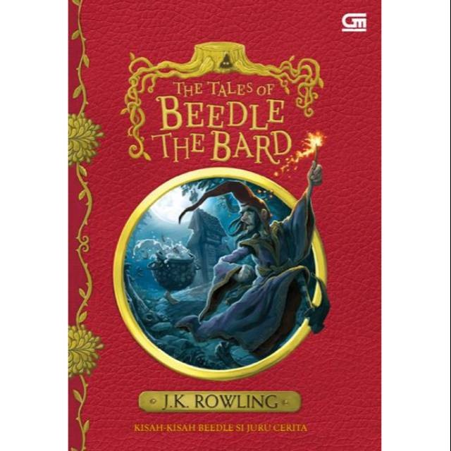 B.O : The Tales of Beedle The Bard (Kisah-Kisah Beedle Si Juru Cerita)