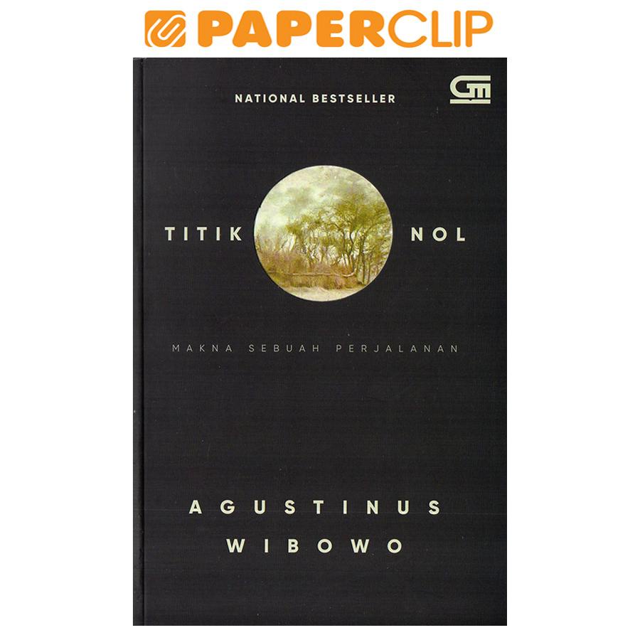TITIK NOL : MAKNA SEBUAH PERJALANAN