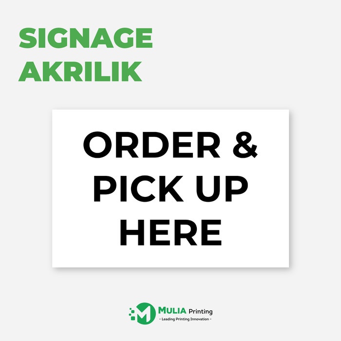 

Order dan Pickup Disini kotak Sign Board Label Tempel Akrilik Print