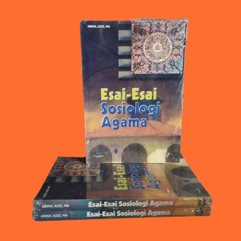 Buku Esai Esai Sosiologi Agama // Abdul Aziz