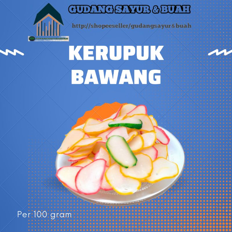 

Kerupuk Bawang / Kerupuk Warna Mentah Per 100 Gram