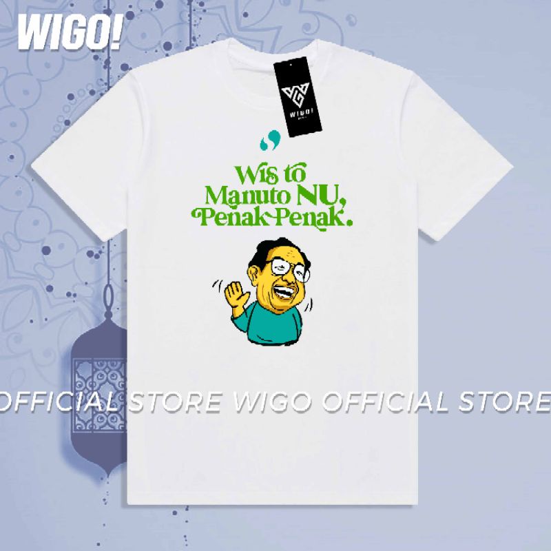Wigo Kaos Wis to Manuto NU Tshirt Baju Original Distro Premium Pria Wanita Lengan Pendek Santri Nahd