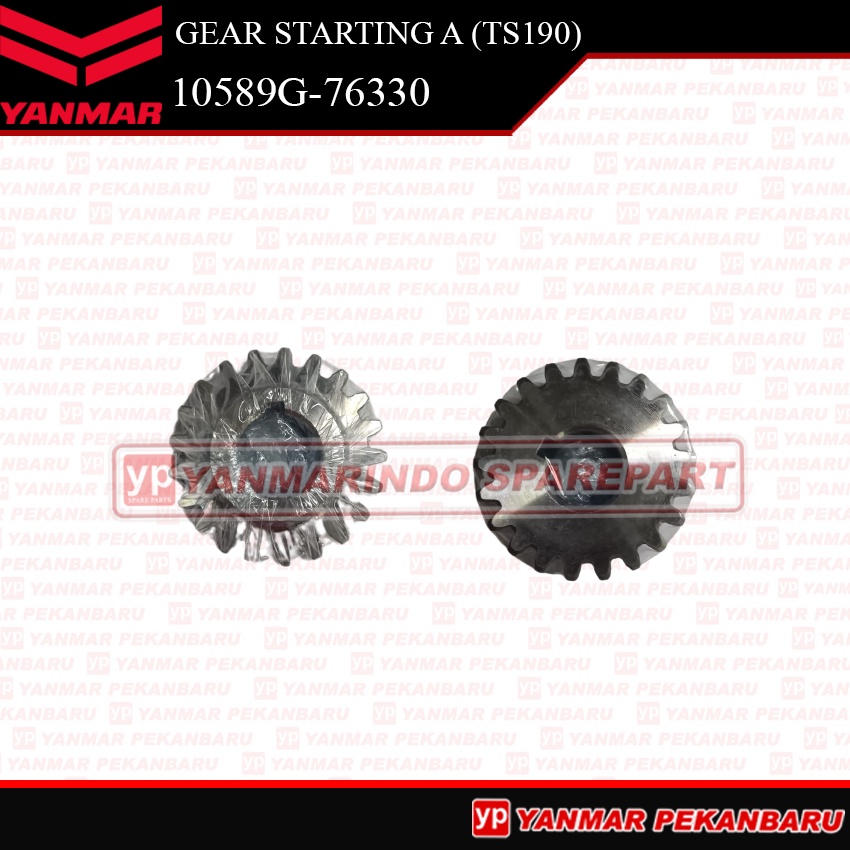 TS190 TS230 GEAR STARTING UPPER GIGI ENGKOL ATAS YANMAR 10589G-76330 ORIGINAL ASLI