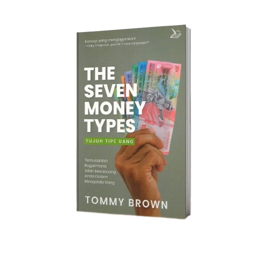 The Seven Money Types ( Tujuh Tipe Uang) - Tommy Brown