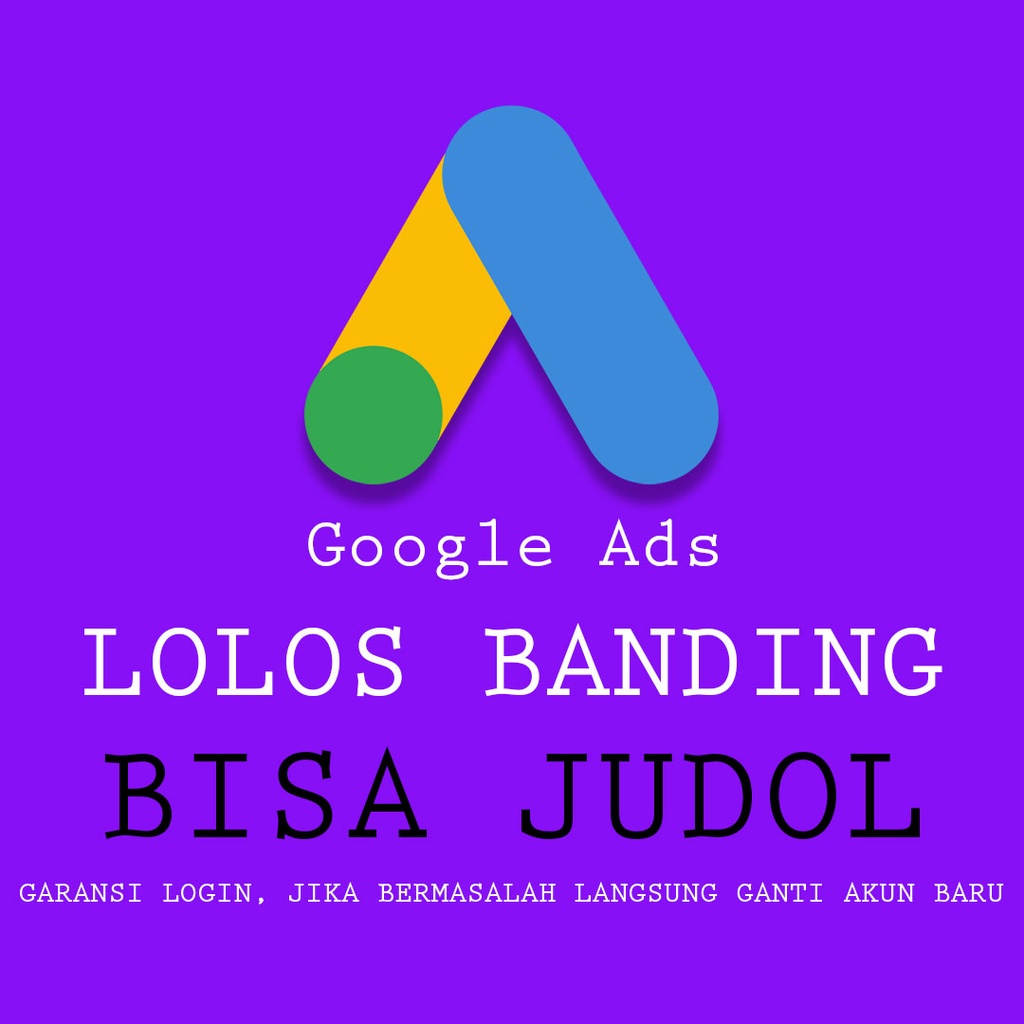 AKUN GOOGLE ADS JUDOL AMAN GARANSI